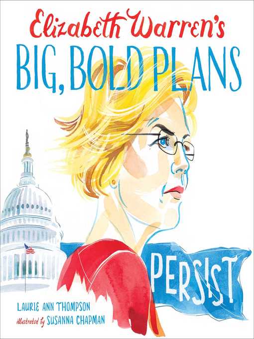 Title details for Elizabeth Warren's Big, Bold Plans by Laurie Ann Thompson - Wait list